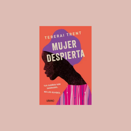 Mujer despierta - Trent Tererai