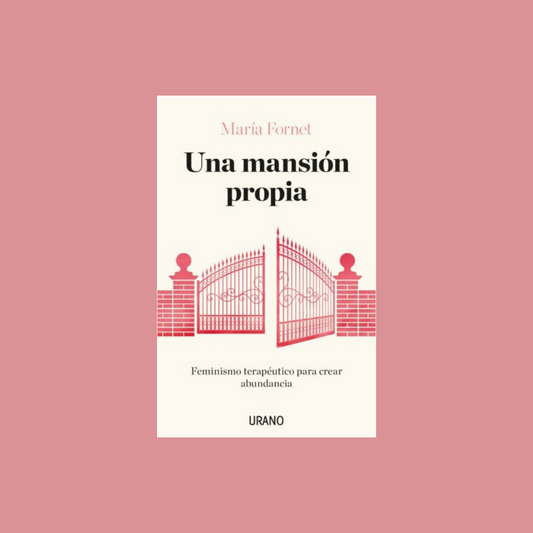 Una mansión propia - María Fornet