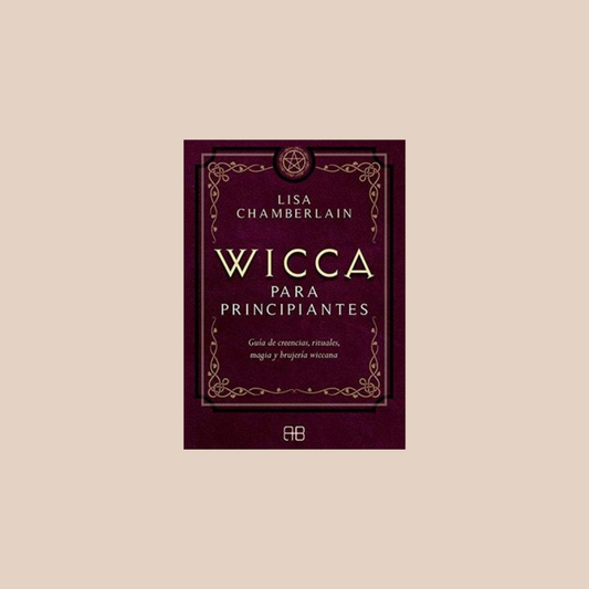 Wicca para principiantes - Lisa Chamberlain