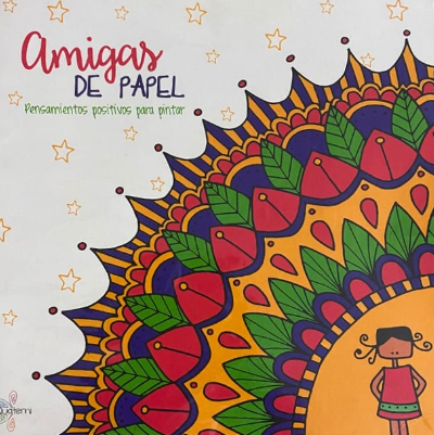 Amigas de papel, pensamiento positivos para pintar