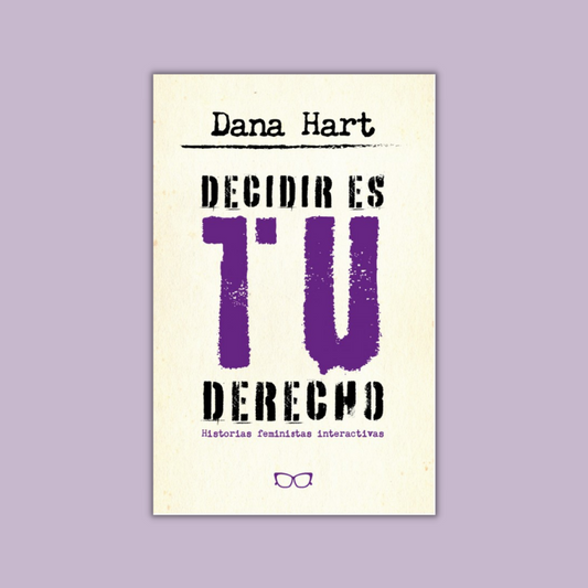 Decidir es tu derecho - Dana Hart