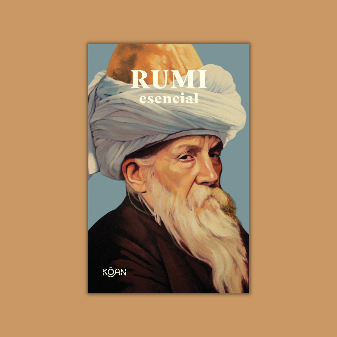 Rumi esencial - Mevlânâ Jalaluddin Rumi